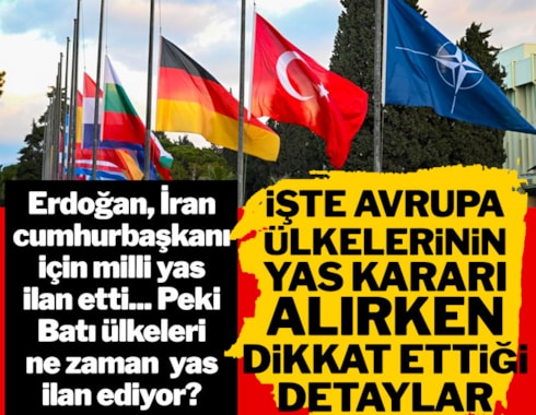 Erdoğan, Reisi için yas ilan etti: Avrupa ülkeleri ne zaman ulusal yas kararı alıyor?