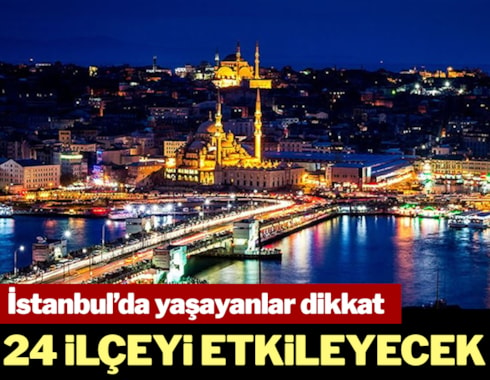 BEDAŞ duyurdu: İstanbul'un 24 ilçesinde elektrikler kesilecek