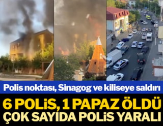Polis noktası, Sinagog ve kiliseye saldırı: 6 polis, 1 papaz öldü