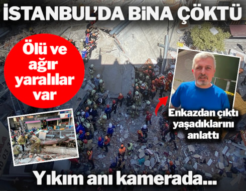 İstanbul Küçükçekmece'de bina çöktü: Ölü ve ağır yaralılar var
