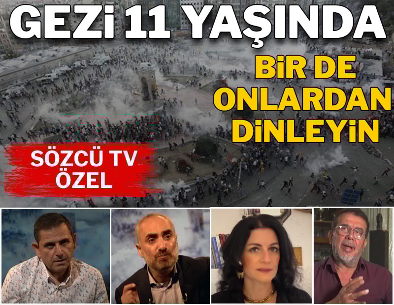 'Gezi Parkı eylemleri' 11 yaşında: Bir de onlardan dinleyin...