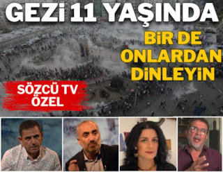 'Gezi Parkı eylemleri' 11 yaşında: Bir de onlardan dinleyin...