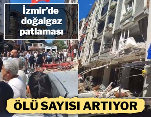 İzmir'de doğalgaz patlaması, ölü ve yaralılar var