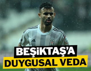 Rachid Ghezzal'dan Beşiktaş'a duygusal veda