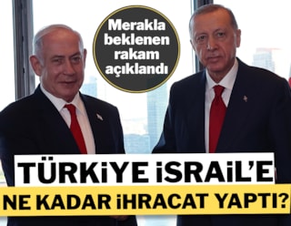 Türkiye mayısta İsrail'e ne kadar ihracat yaptı?