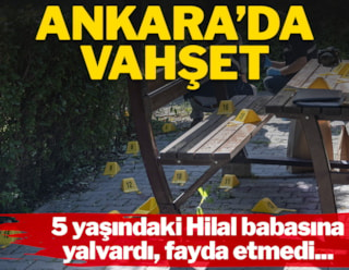 Ankara’da vahşet: Eşini ve küçük kızını öldürdü