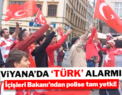 Viyana'da 'Türk' alarmı