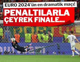 EURO 2024'te dramatik son! Penaltılarla çeyrek finale...