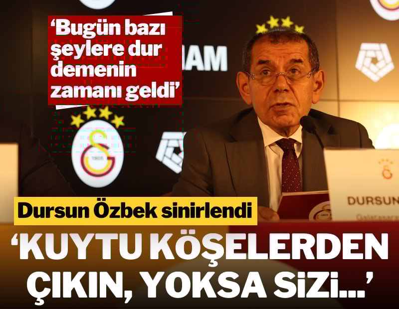 Özbek: 'Kuytu köşelerde saklanmayın, yoksa biz sizi...'