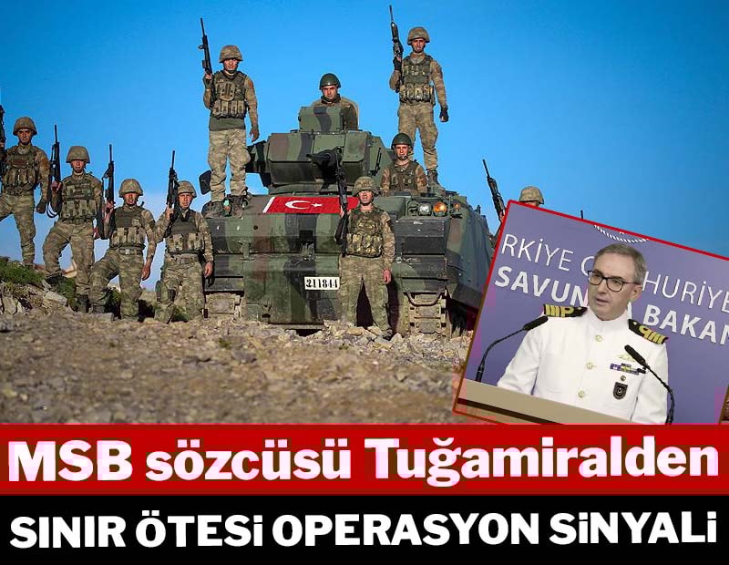 Savunma Bakanlığı'ndan sınır ötesi operasyon sinyali