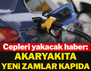 Cepleri yakacak haber: Akaryakıta yeni zamlar kapıda