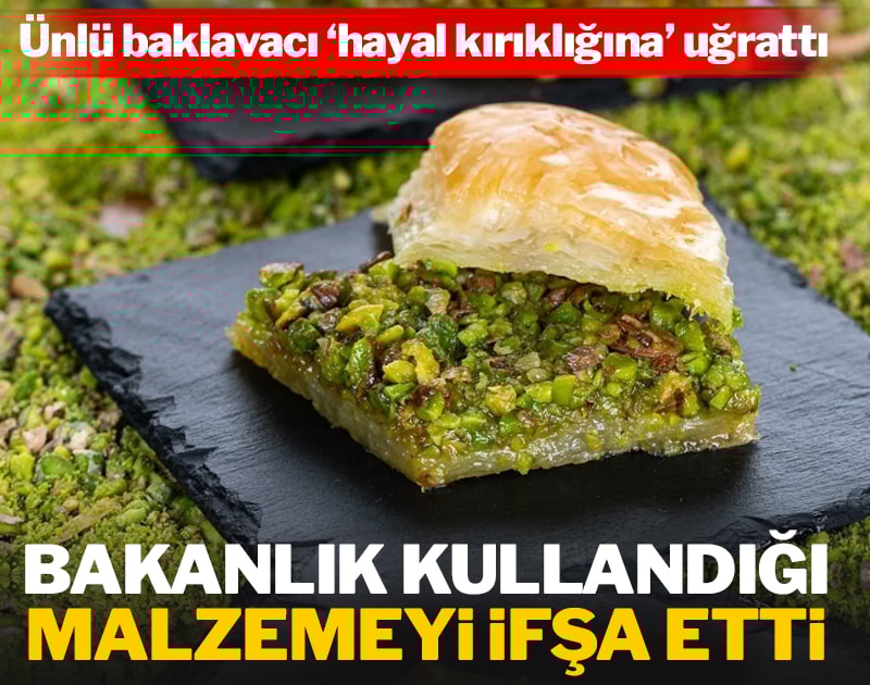 Bakanlık bu kez ünlü baklavacıyı ifşa etti