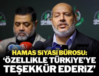 Hamas üst düzey yetkilisi: 'Özellikle Türkiye'ye teşekkür ederim'