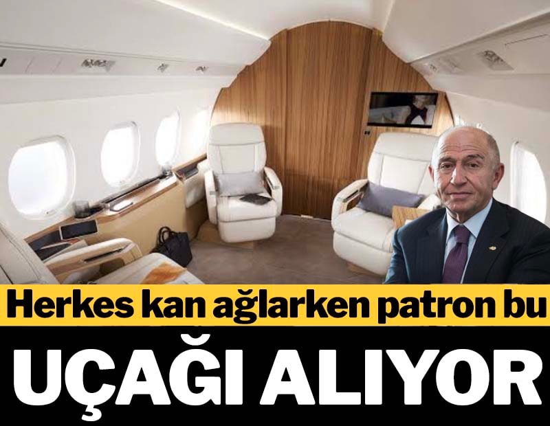 Herkes kan ağlarken patron bu uçağı alıyor