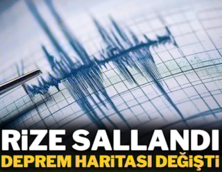 Rize sallandı, deprem haritası değişti