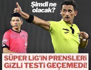 Süper Lig'in hakemleri gizli testte koşamadılar!