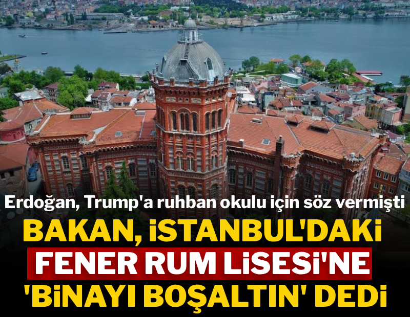 MEB'den 'boşaltın' yazısı gitti... Fener Rum Okulu yeni bina arıyor