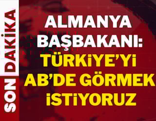 Die deutsche Bundeskanzlerin: Wir wollen die Türkei in der EU sehen.