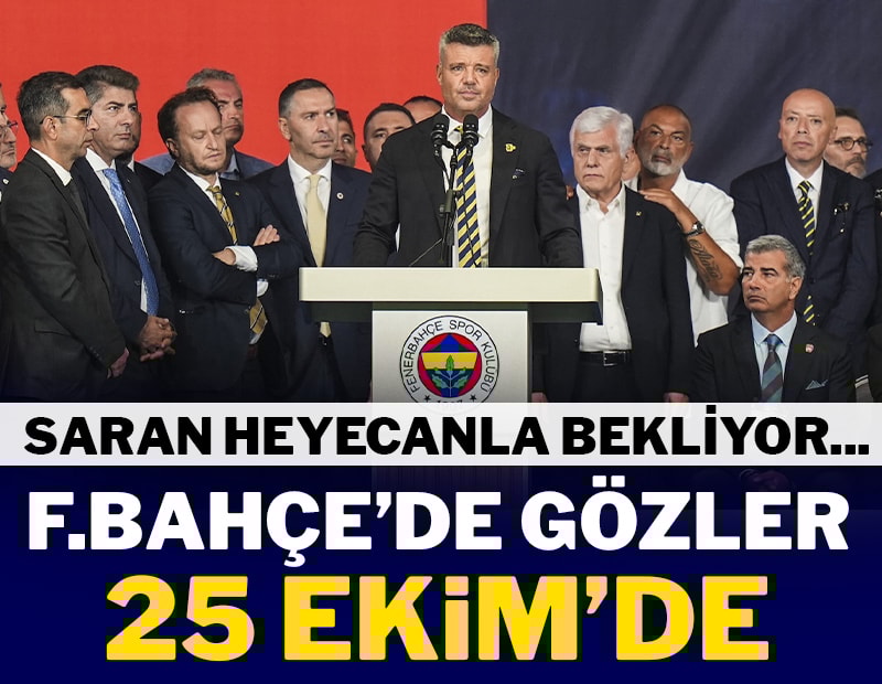 Fenerbahçe'de gözler 25 Ekim'de