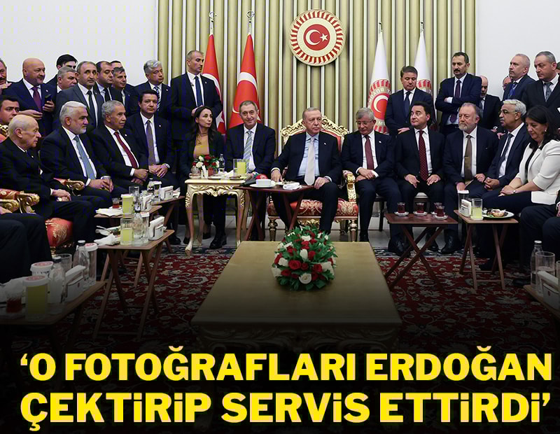 Özgür Özel: 'O fotoğrafları Erdoğan çektirip servis ettirdi'