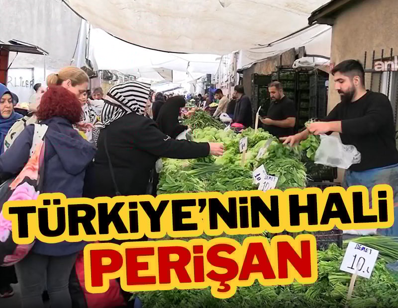 Türkiye’nin hali perişan