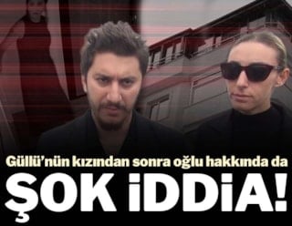Nach Güllüs Tochter kommt nun auch von ihrem Sohn eine schockierende Behauptung!