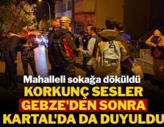 После Гебзе ужасающие звуки были слышны и в Картале.