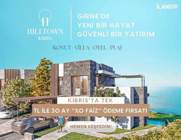 Hilltown Kıbrıs Desktop Manşet Advertorial 3 Aralık'25