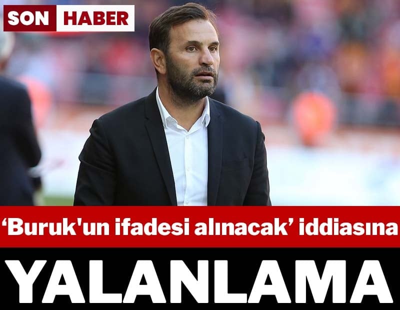 Son dakika... Başsavcılık kaynakları “Okan Buruk” iddiasını reddetti
