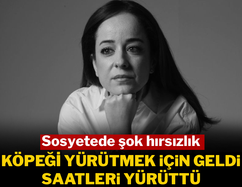 Sosyetede şok hırsızlık: İş kadınının milyonluk eşyaları çalındı