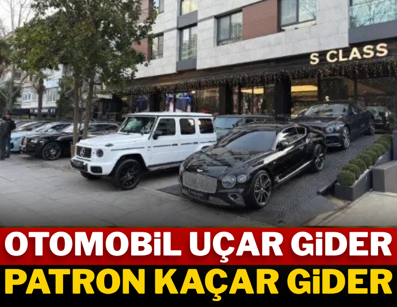 Otomobil uçar gider, patron kaçar gider