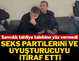 Mehmet Akif Ersoy yeniden ifade verdi: Seks partilerini ve uyuşturucu kullandığını itiraf etti