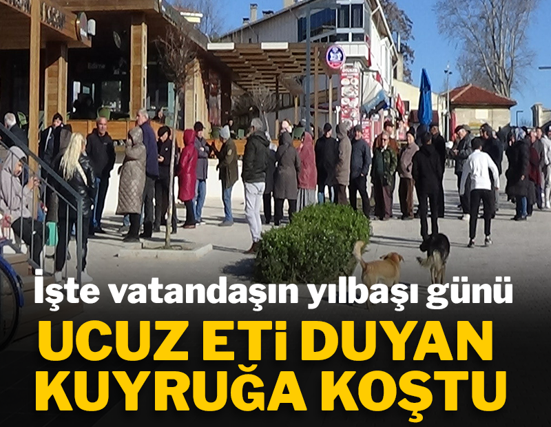 İşte vatandaşın yılbaşı günü: Ucuz eti duyan kuyruğa koştu