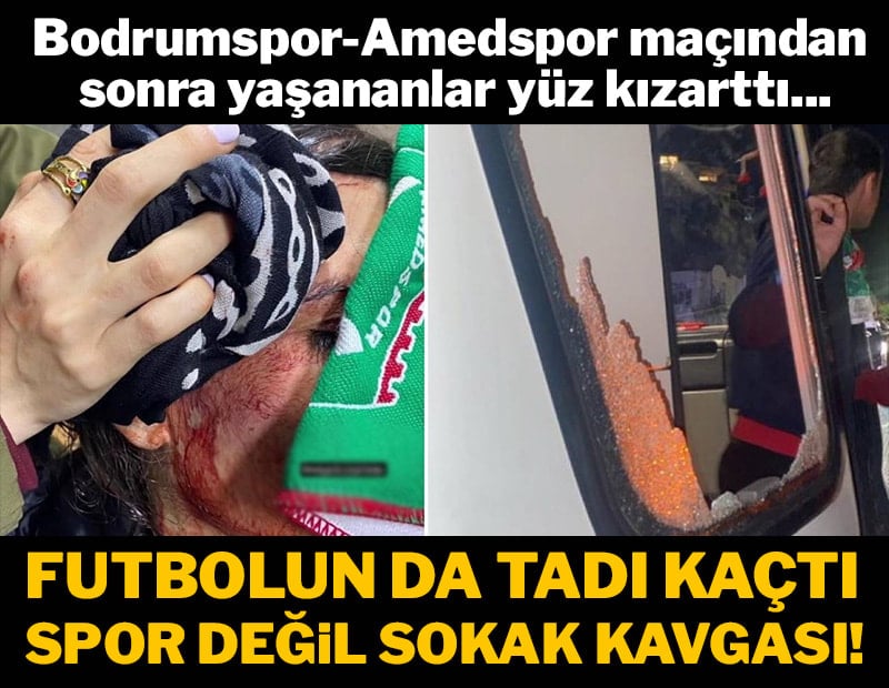 Bodrum-Amed maçı sonrası sokaklar karıştı!