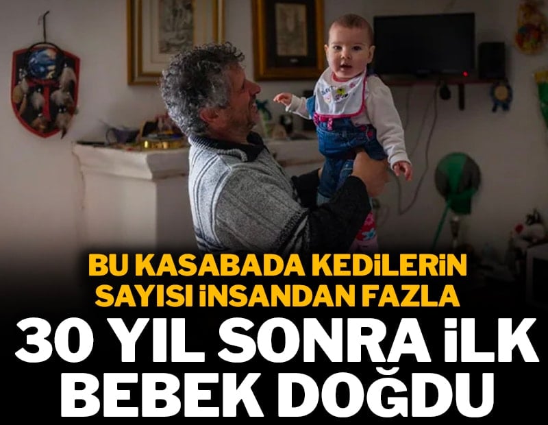 Kedilerin kasabasında 30 yıl sonra ilk kez bebek doğdu