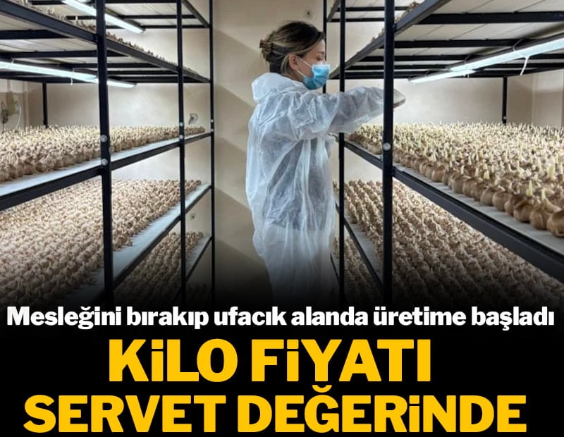 Sadece 1 gramı 700 lira ediyor...