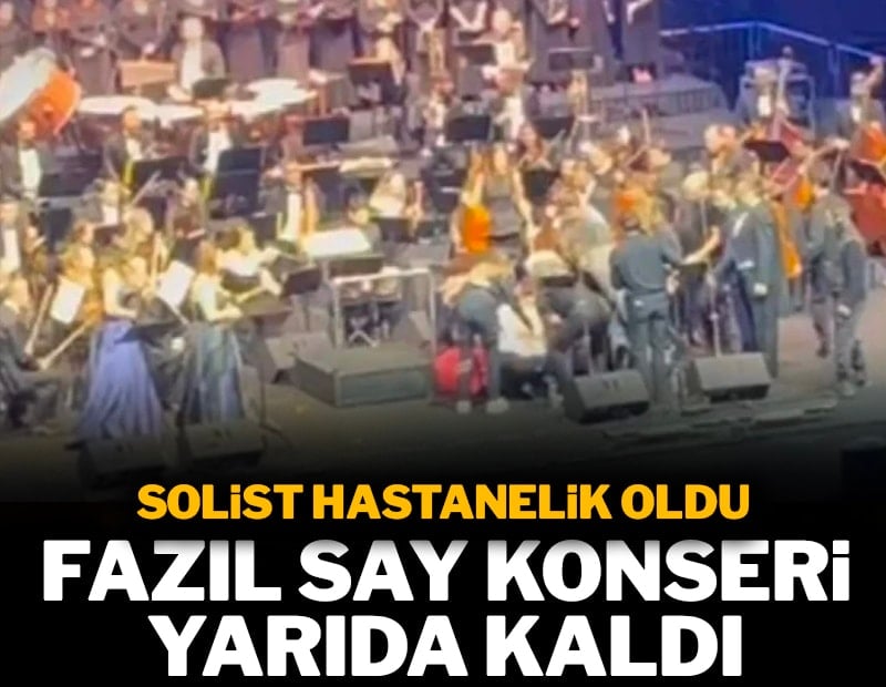 Solist hastanelik oldu, Fazıl Say konseri yarıda kaldı