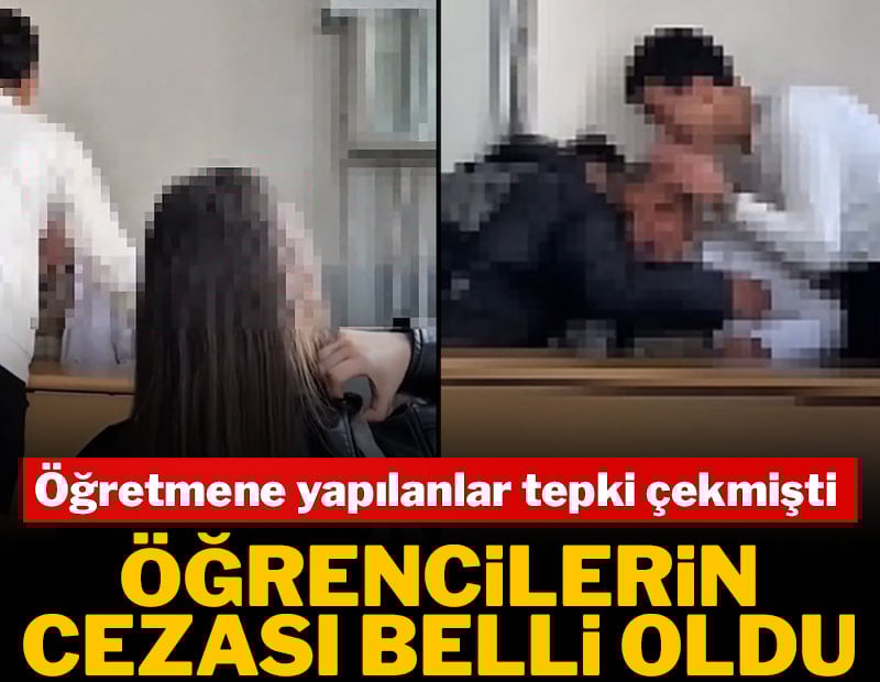 Öğretmene yapılanlar tepki çekmişti: Öğrencilerin cezası belli oldu