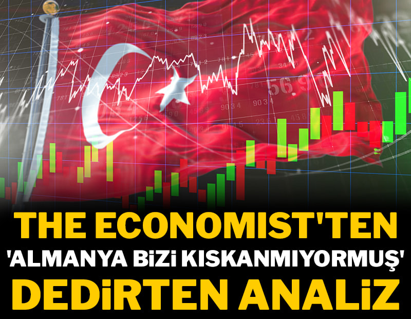 The Economist'ten 'Almanya bizi kıskanmıyormuş' dedirten analiz