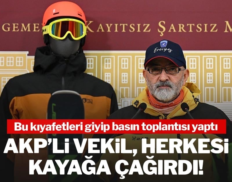Bu kıyafetleri giyip basın toplantısı yaptı! AKP'li vekil herkesi kayağa çağırdı