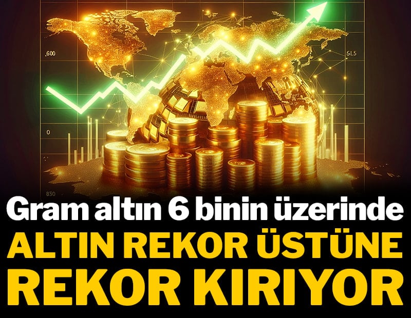 Altın rekor üstüne rekor kırıyor