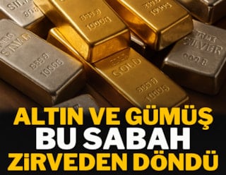 Altın ve gümüş bu sabah zirveden döndü