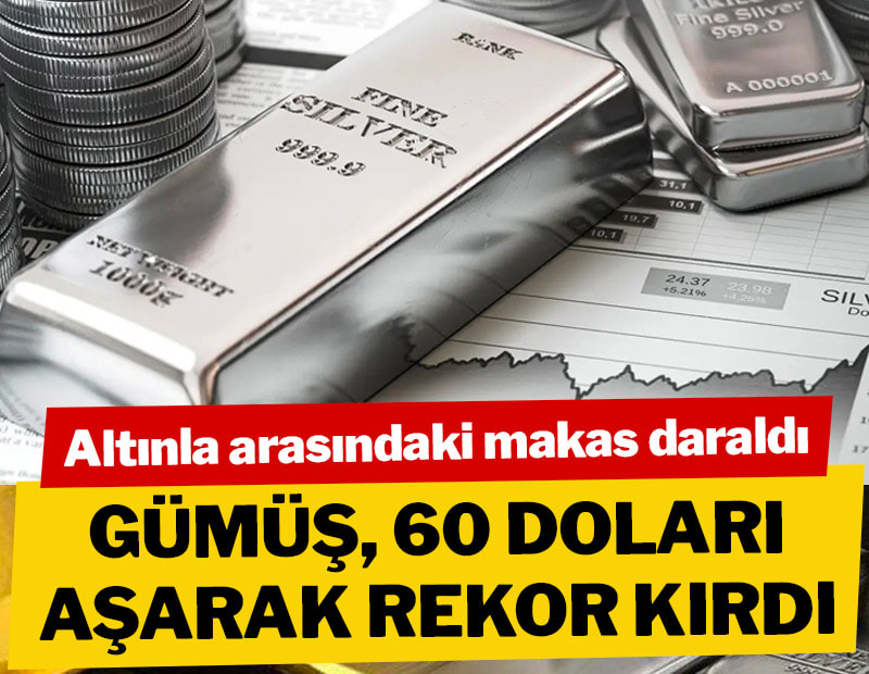 Gümüş, 60 doları aşarak rekor kırdı: Altınla arasındaki makas daraldı