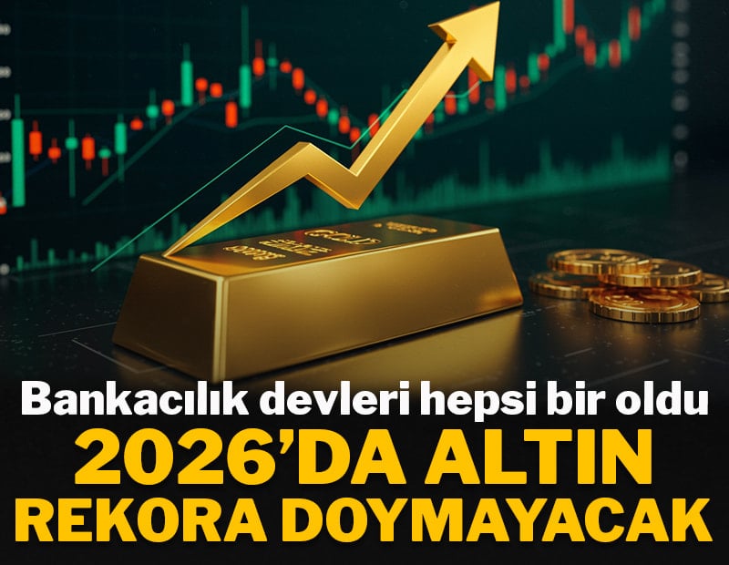 Bankacılık devleri hepsi bir oldu: 2026&#x27;da altın rekora doymayacak