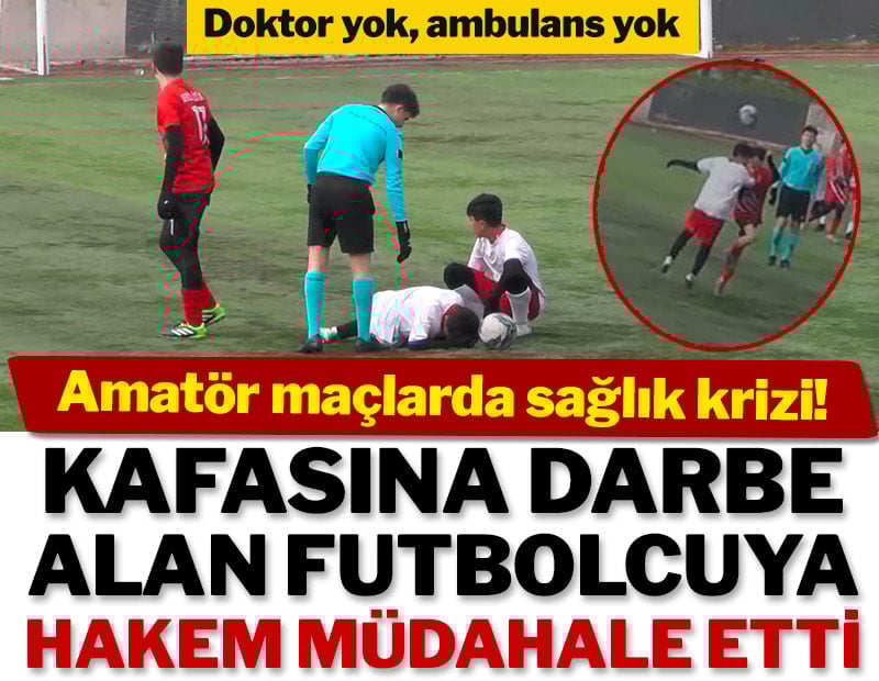 Amatör futbolda sağlık skandalları bitmiyor!