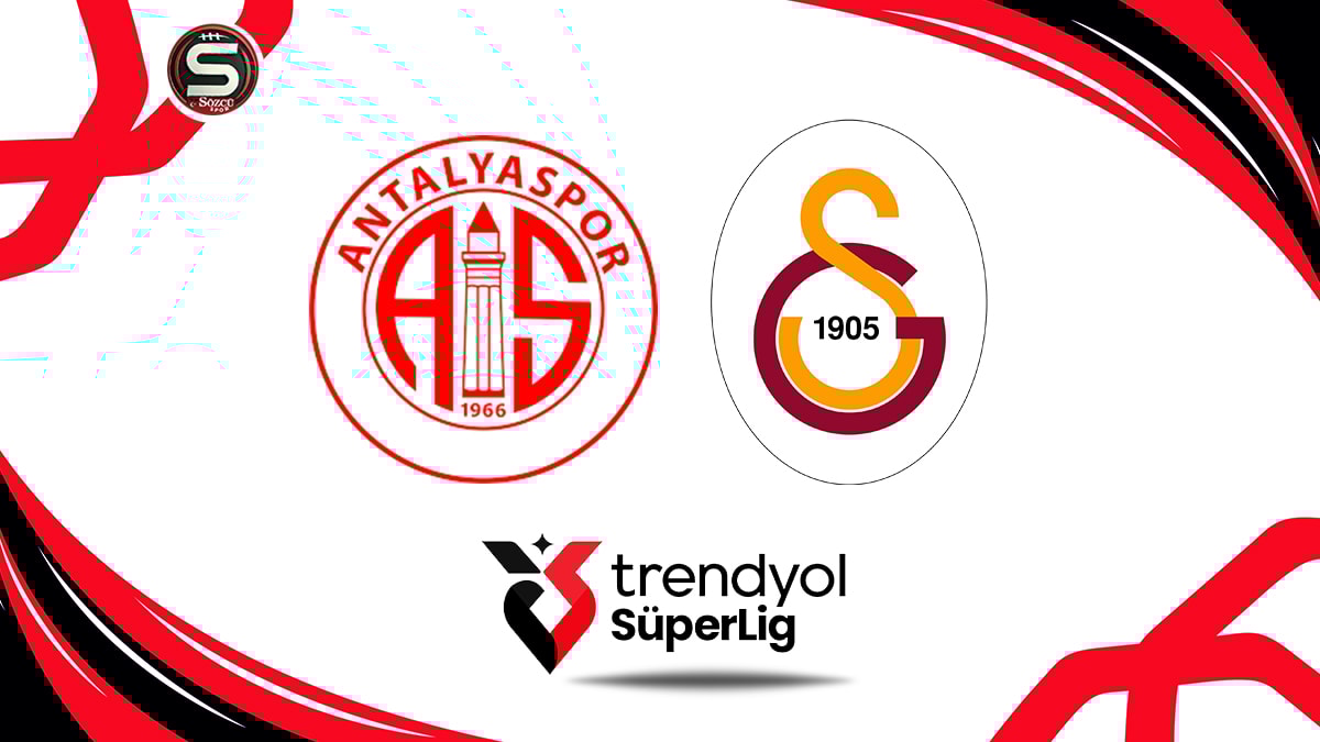 CANLI | Antalya'da ilk 11'ler belli oldu