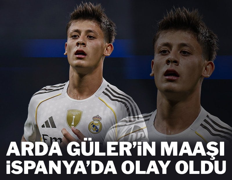 Arda Güler'in maaşı İspanya'da olay oldu