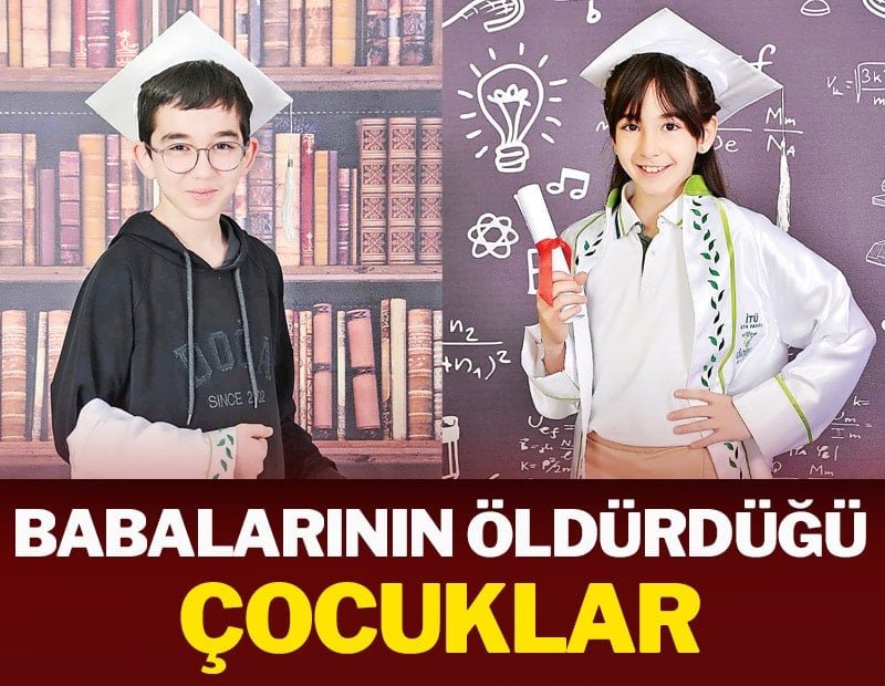 Babalarının öldürdüğü çocuklar