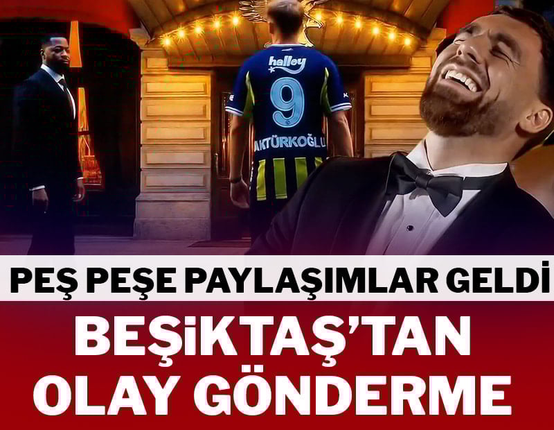 Beşiktaş'tan olay paylaşım! Kerem Aktürkoğlu detayı...