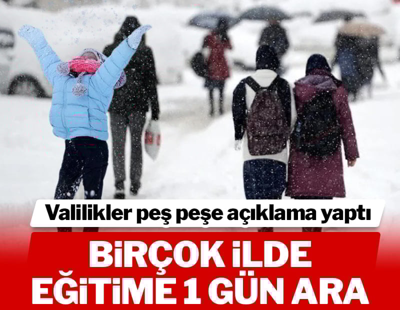 Açıklamalar peş peşe geldi: Birçok ilde okullara 'kar' tatili